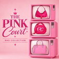 The Pink Court Bag Collection