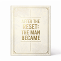 After the Reset: The Man He Became Journal