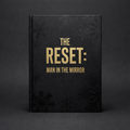 The Reset: Man in the Mirror